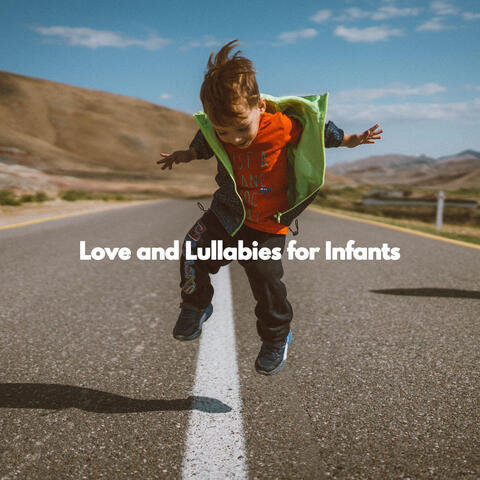 Love and Lullabies for Infants