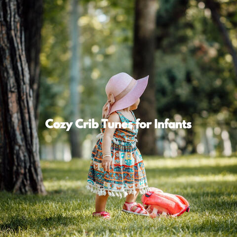 Cozy Crib Tunes for Infants