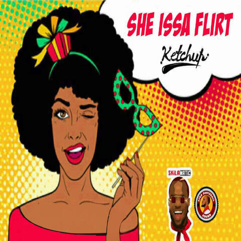 She Issa Flirt