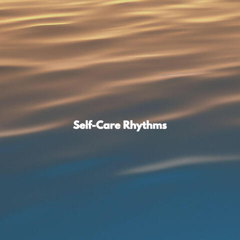 Self-Care Rhythms