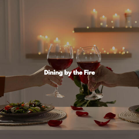 Dining by the Fire