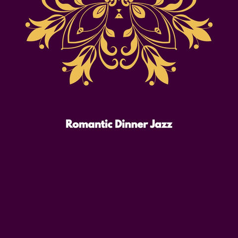 Romantic Dinner Jazz