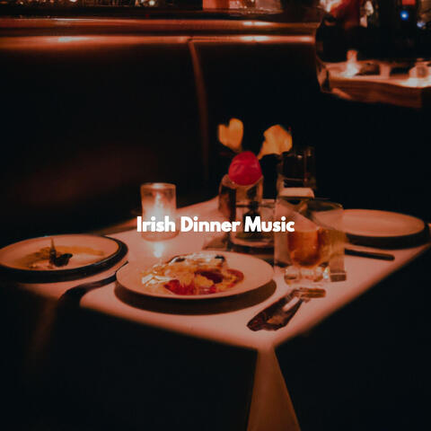 Irish Dinner Music