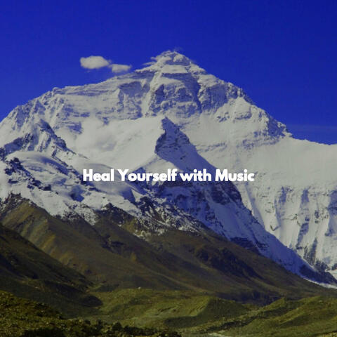 Heal Yourself with Music
