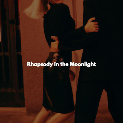 Rhapsody in the Moonlight