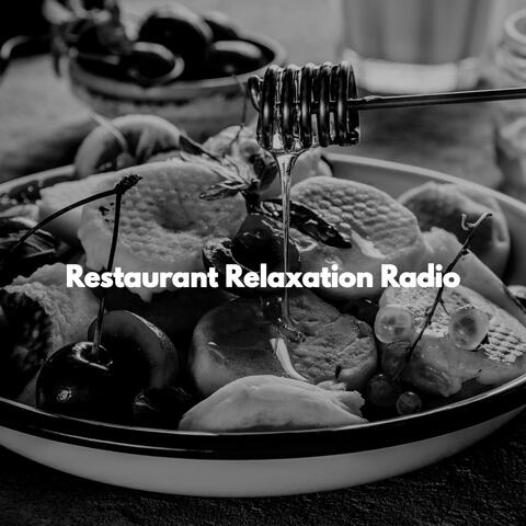Restaurant Relaxation Radio