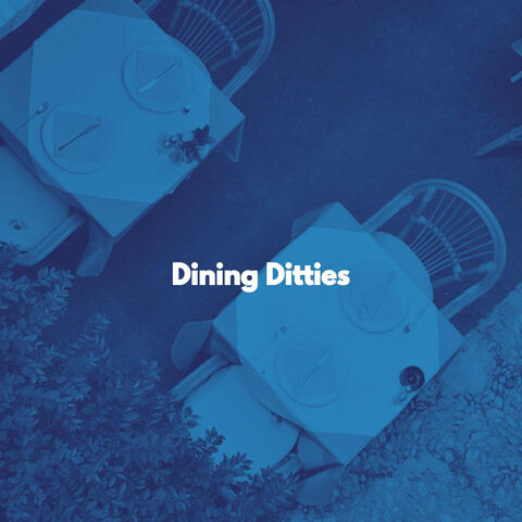 Dining Ditties