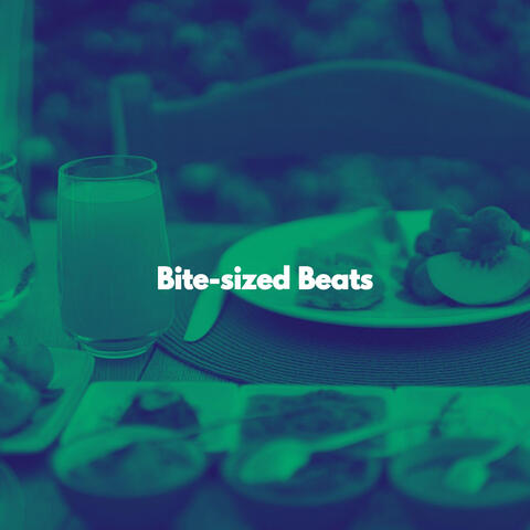 Bite-sized Beats