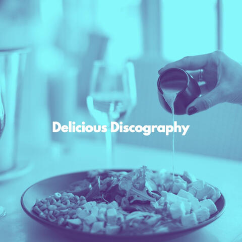Delicious Discography