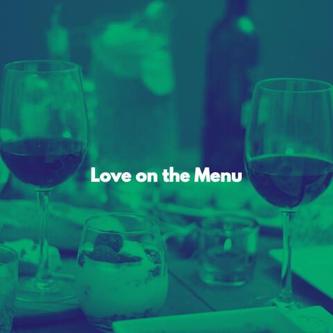 Love on the Menu