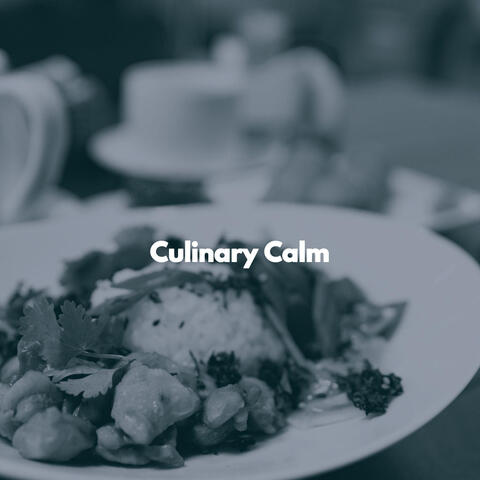 Culinary Calm