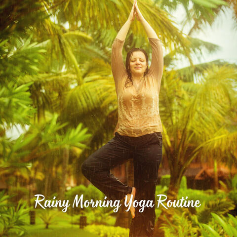 Rainy Morning Yoga Routine