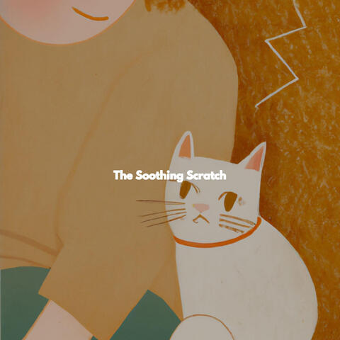 The Soothing Scratch