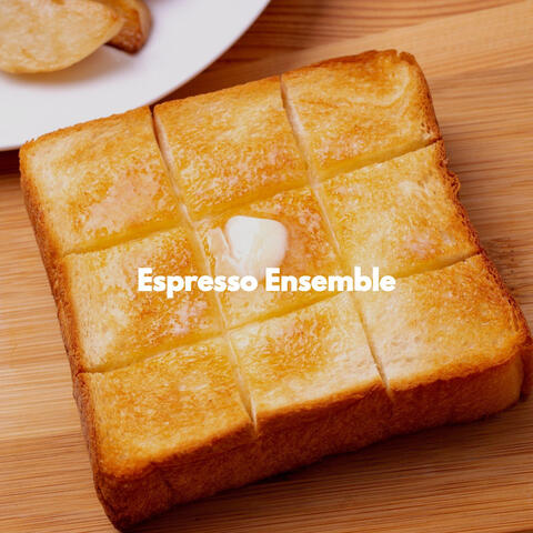 Espresso Ensemble