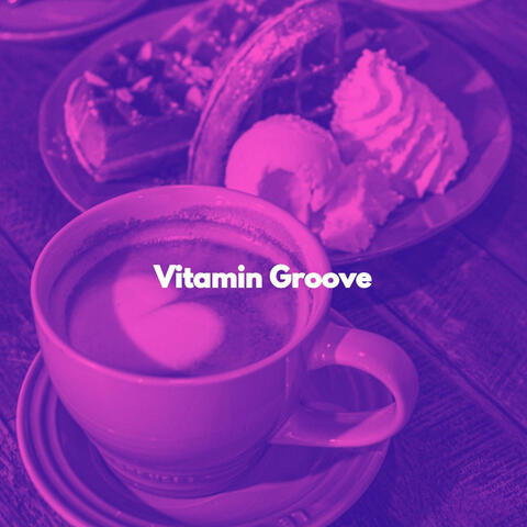 Vitamin Groove
