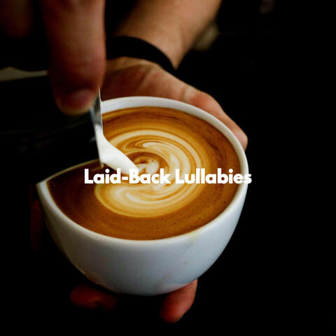 Laid-Back Lullabies