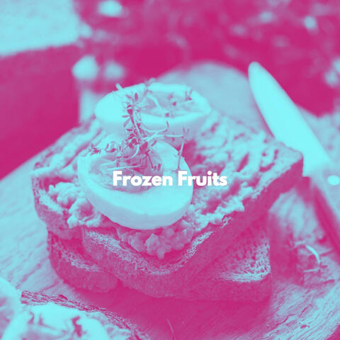 Frozen Fruits