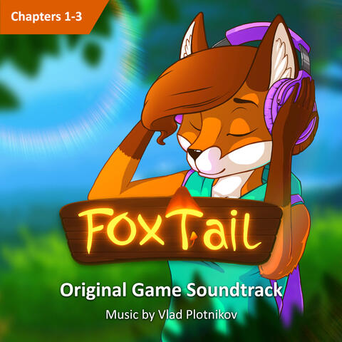 FoxTail, Ch. 1-3 (Original Game Soundtrack)