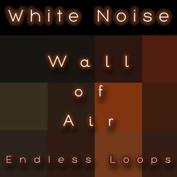 White Noise Wall of Air 10 Minutes