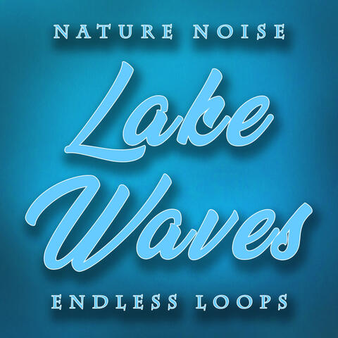 Nature Noise Lake Waves