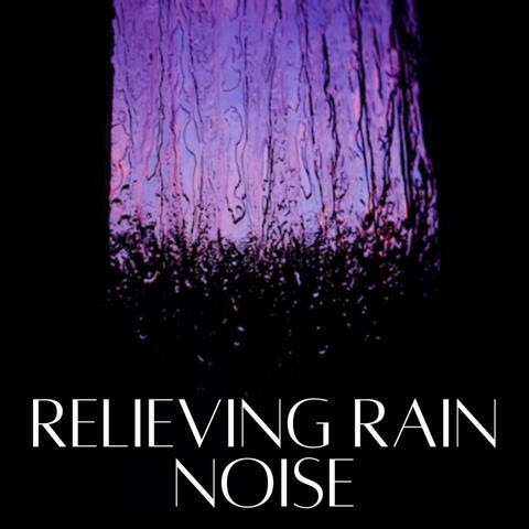 Relieving Rain Noise