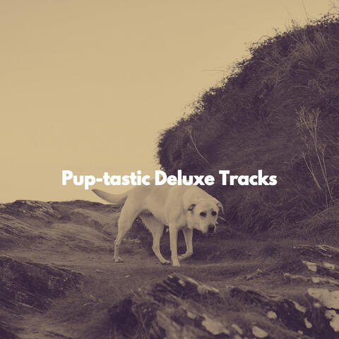 Pup-tastic Deluxe Tracks