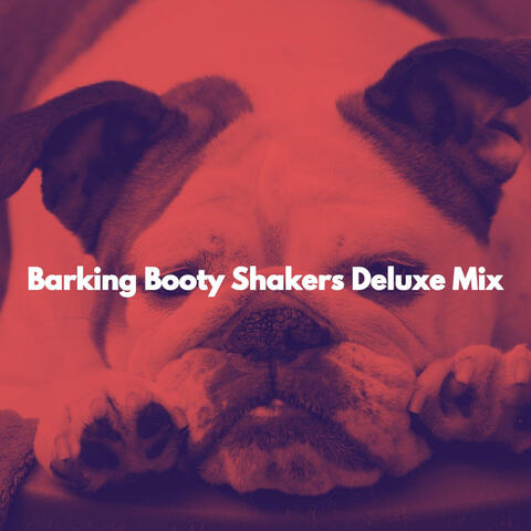 Barking Booty Shakers Deluxe Mix