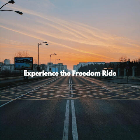 Experience the Freedom Ride