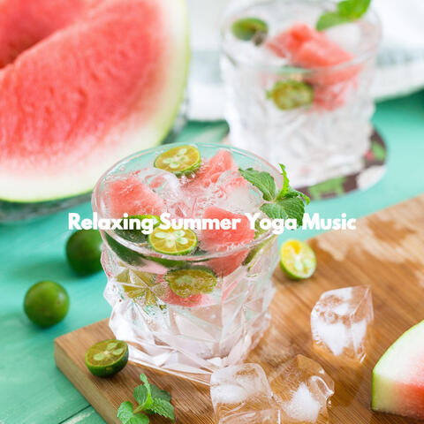 Relaxing Summer Yoga Music
