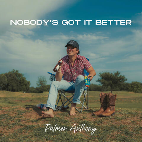 Nobody’s Got it Better