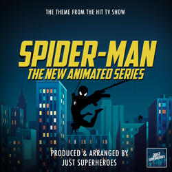 Spider-Man: The New Animated Series Main Theme (From "Spider-Man: The New Animated Series")