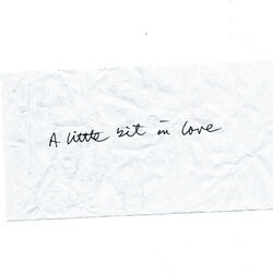 A Little Bit In Love