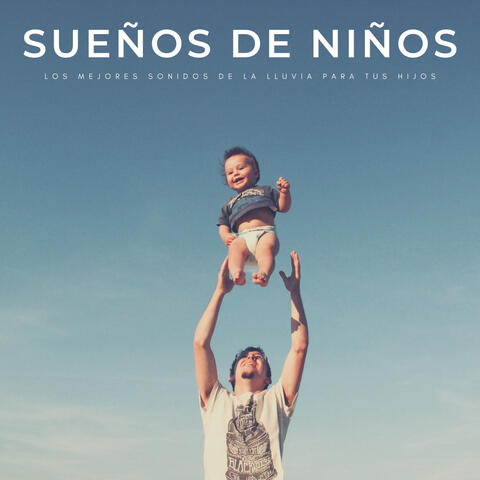 Sueños De Niños: Los Mejores Sonidos De La Lluvia Para Tus Hijos