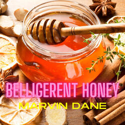 Belligerent Honey