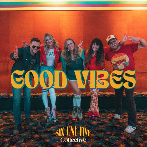 Good Vibes
