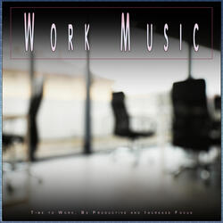 Work Achievements and Focus Music