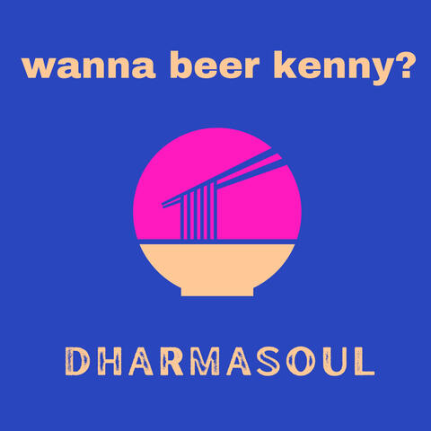 Wanna Beer Kenny?