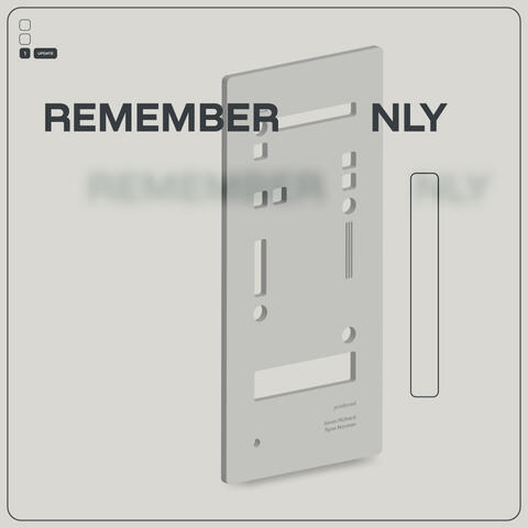 UPDATE 1: REMEMBER // NLY