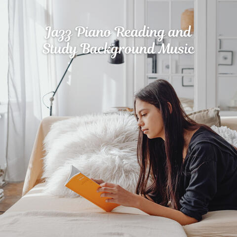 Jazz Piano Reading and Study Background Music