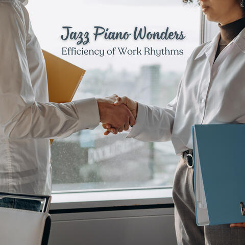 Jazz Piano Wonders: Efficiency of Work Rhythms