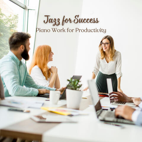 Jazz for Success: Piano Work for Productivity
