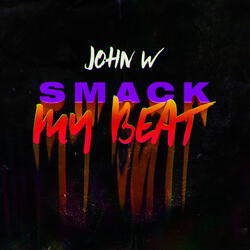 Smack My Beat