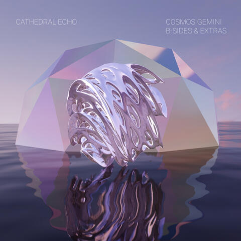 Cosmos Gemini B-Sides & Extras