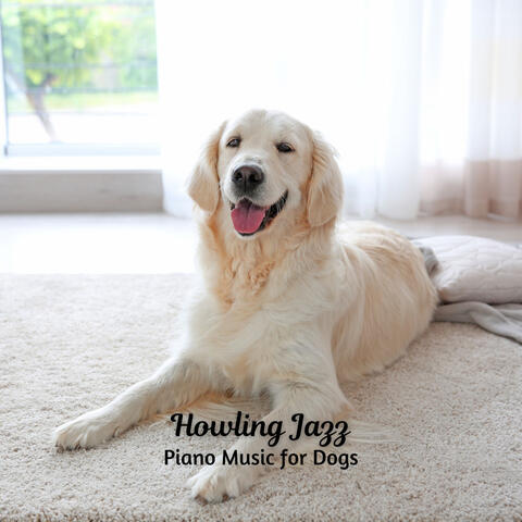 Howling Jazz: Piano Music for Dogs