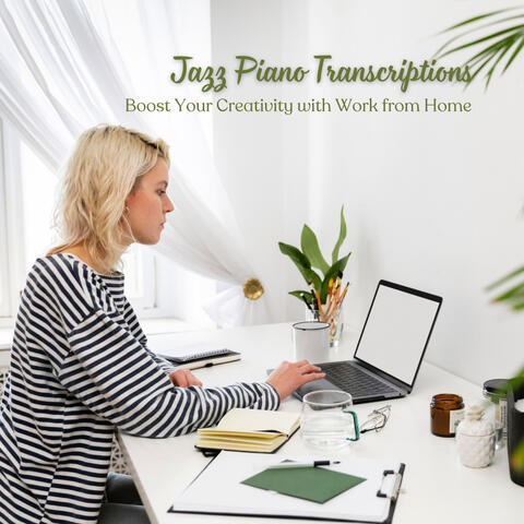 Jazz Piano Transcriptions: Boost Your Creativity with Work from Home