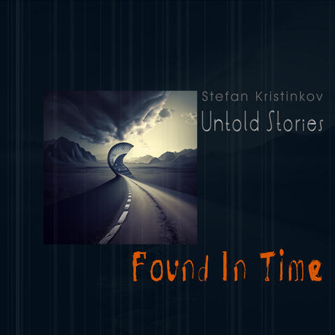 Untold Stories: Found in Time