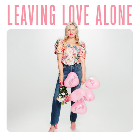 Leaving Love Alone