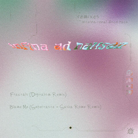 infina ad nausea: the remixes