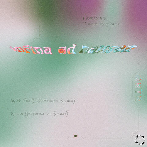 infina ad nausea: the remixes