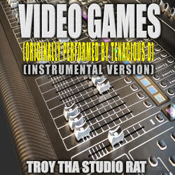 Video Games (Originally Performed by Tenacious D)